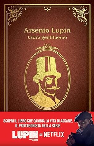 Recensione “Arsenio Lupin. Ladro gentiluomo” di Maurice Leblanc