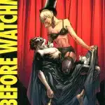 Recensione: La copertina del fumetto di "Before Watchmen" è visivamente accattivante e mostra illustrazioni vivide che riflettono la trama del prequel.