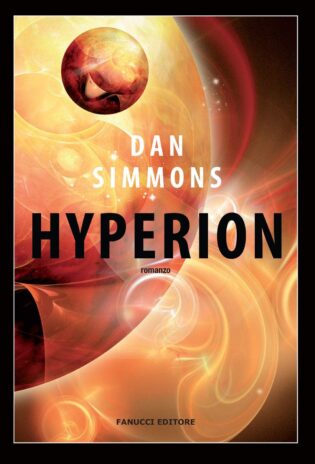 Recensione “Hyperion” di Dan Simmons