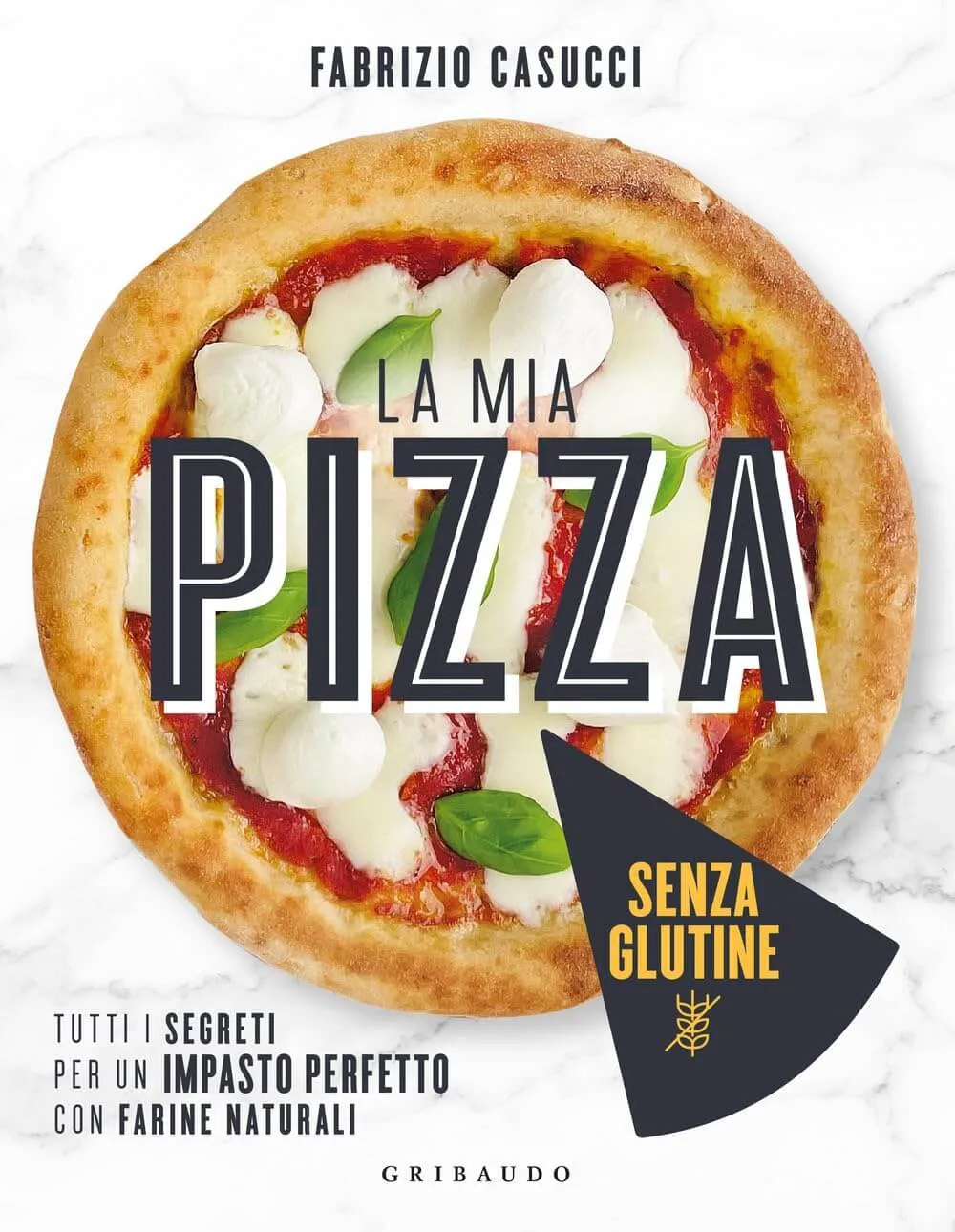 Recensione “La mia pizza senza glutine” di Fabrizio Casucci