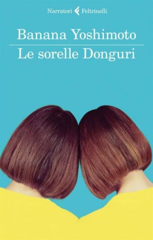 Recensione “Le sorelle Donguri” di Banana Yoshimoto