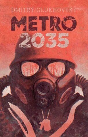 Recensione “Metro 2035” di Dmitry Glukhovksy