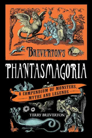 Recensione “Breverton’s Phantasmagoria” di Terry Breverton