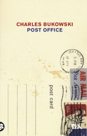 Recensione “Post Office” di Charles Bukowski