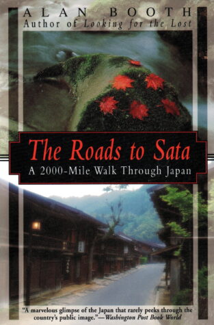 Recensione “The Roads to Sata: A 2000-Mile Walk Through Japan” di Alan Booth