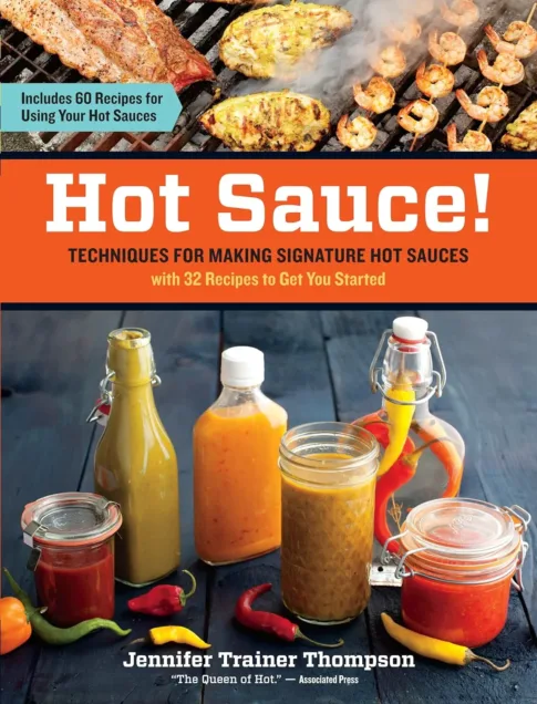 Copertina Hot Sauce!: Techniques for Making Signature Hot Sauces