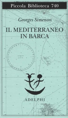 Recensione “Il Mediterraneo in barca” di Georges Simenon