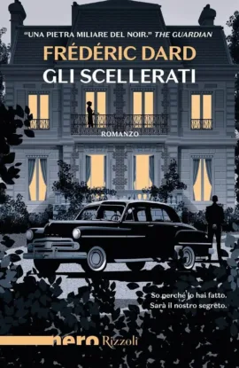 Recensione “Gli scellerati” di Frédéric Dard